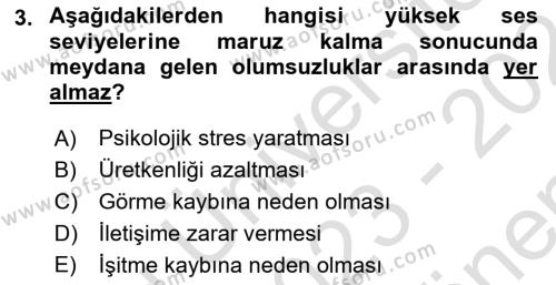 İş Sağlığı ve Güvenliği Donanımları ve Ölçme Teknikleri Dersi 2023 - 2024 Yılı (Final) Dönem Sonu Sınavı 3. Soru