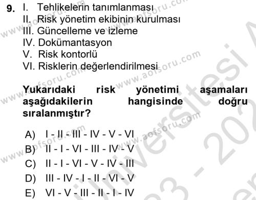 İş Sağlığı ve Güvenliği Donanımları ve Ölçme Teknikleri Dersi 2023 - 2024 Yılı (Final) Dönem Sonu Sınavı 9. Soru