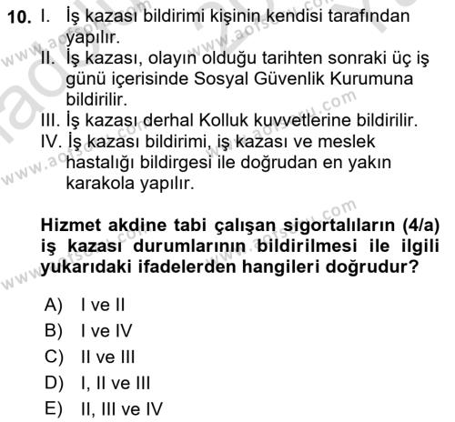 Maden, Metal ve İnşaat Sektörlerinde İş Sağlığı ve Güvenliği Dersi 2021 - 2022 Yılı Yaz Okulu Sınavı 10. Soru