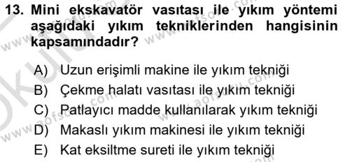 Maden, Metal ve İnşaat Sektörlerinde İş Sağlığı ve Güvenliği Dersi 2021 - 2022 Yılı Yaz Okulu Sınavı 13. Soru