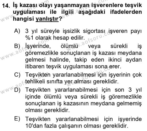 Maden, Metal ve İnşaat Sektörlerinde İş Sağlığı ve Güvenliği Dersi 2021 - 2022 Yılı Yaz Okulu Sınavı 14. Soru