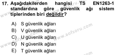 Maden, Metal ve İnşaat Sektörlerinde İş Sağlığı ve Güvenliği Dersi 2021 - 2022 Yılı Yaz Okulu Sınavı 17. Soru