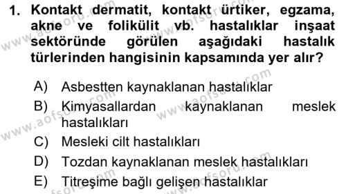 Maden, Metal ve İnşaat Sektörlerinde İş Sağlığı ve Güvenliği Dersi 2023 - 2024 Yılı (Vize) Ara Sınavı 1. Soru