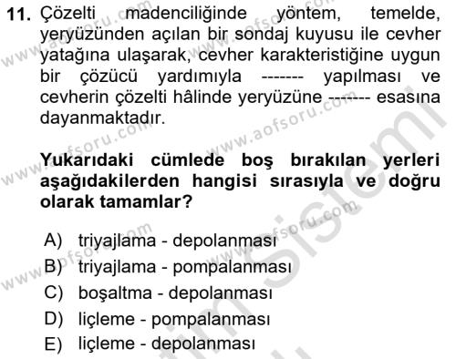 Maden, Metal ve İnşaat Sektörlerinde İş Sağlığı ve Güvenliği Dersi 2023 - 2024 Yılı (Vize) Ara Sınavı 11. Soru