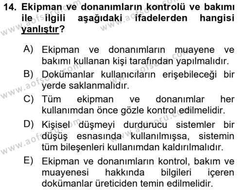 Maden, Metal ve İnşaat Sektörlerinde İş Sağlığı ve Güvenliği Dersi 2023 - 2024 Yılı (Vize) Ara Sınavı 14. Soru