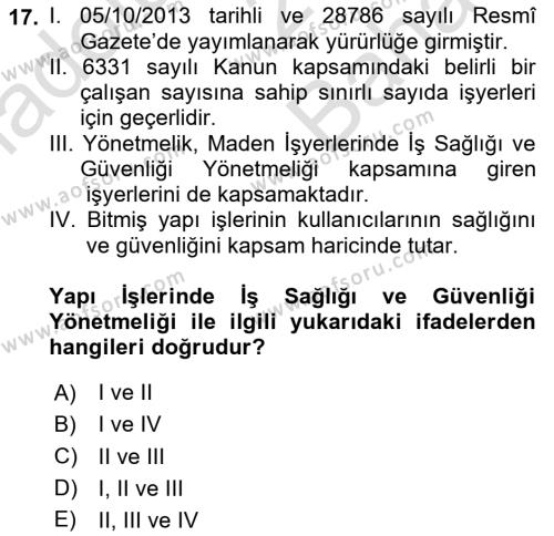 Maden, Metal ve İnşaat Sektörlerinde İş Sağlığı ve Güvenliği Dersi 2023 - 2024 Yılı (Vize) Ara Sınavı 17. Soru