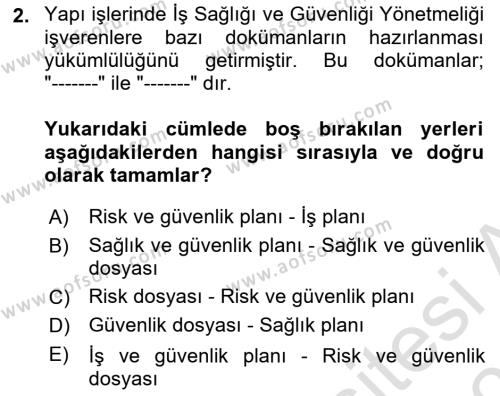 Maden, Metal ve İnşaat Sektörlerinde İş Sağlığı ve Güvenliği Dersi 2023 - 2024 Yılı (Vize) Ara Sınavı 2. Soru