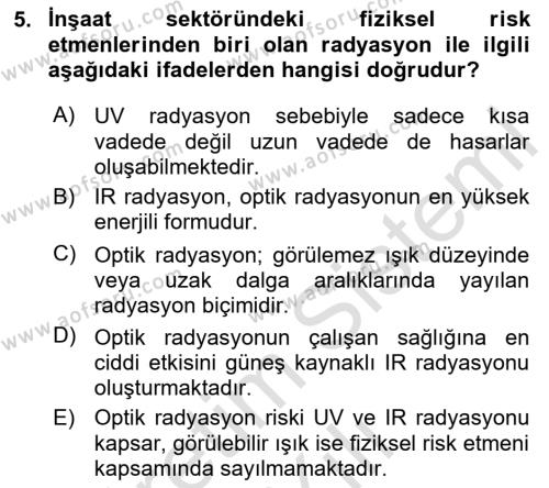 Maden, Metal ve İnşaat Sektörlerinde İş Sağlığı ve Güvenliği Dersi 2023 - 2024 Yılı (Vize) Ara Sınavı 5. Soru