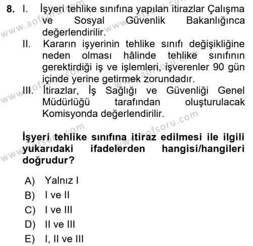 Maden, Metal ve İnşaat Sektörlerinde İş Sağlığı ve Güvenliği Dersi 2023 - 2024 Yılı (Vize) Ara Sınavı 8. Soru