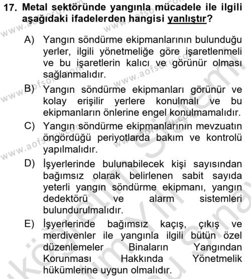 Maden, Metal ve İnşaat Sektörlerinde İş Sağlığı ve Güvenliği Dersi 2023 - 2024 Yılı (Final) Dönem Sonu Sınavı 17. Soru