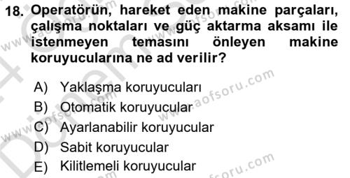 Maden, Metal ve İnşaat Sektörlerinde İş Sağlığı ve Güvenliği Dersi 2023 - 2024 Yılı (Final) Dönem Sonu Sınavı 18. Soru