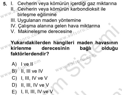 Maden, Metal ve İnşaat Sektörlerinde İş Sağlığı ve Güvenliği Dersi 2023 - 2024 Yılı (Final) Dönem Sonu Sınavı 5. Soru