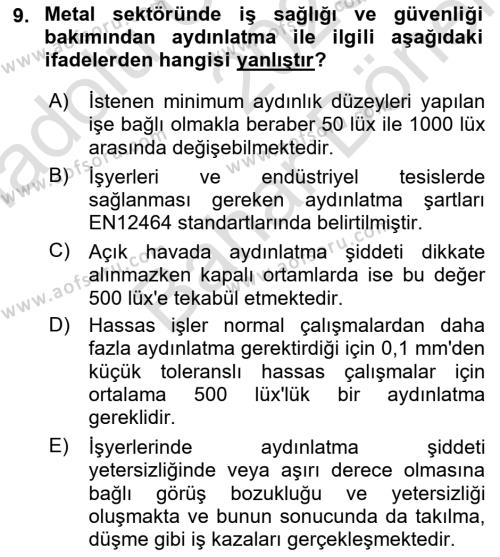 Maden, Metal ve İnşaat Sektörlerinde İş Sağlığı ve Güvenliği Dersi 2023 - 2024 Yılı (Final) Dönem Sonu Sınavı 9. Soru