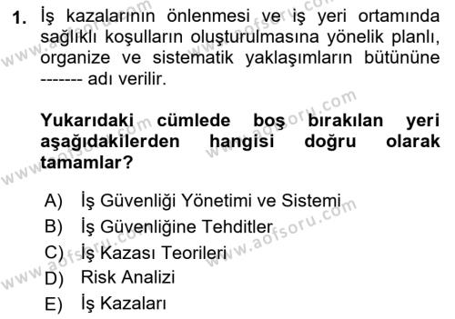 Tehlikeli Madde Taşımacılığı ve Güvenliği Dersi 2021 - 2022 Yılı (Final) Dönem Sonu Sınavı 1. Soru