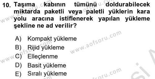 Tehlikeli Madde Taşımacılığı ve Güvenliği Dersi 2021 - 2022 Yılı (Final) Dönem Sonu Sınavı 10. Soru