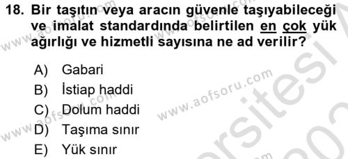 Tehlikeli Madde Taşımacılığı ve Güvenliği Dersi 2021 - 2022 Yılı (Final) Dönem Sonu Sınavı 18. Soru