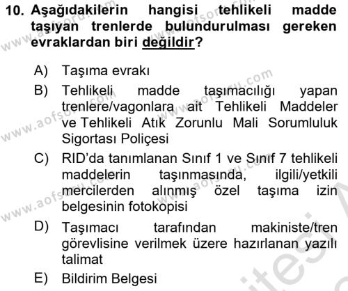 Tehlikeli Madde Taşımacılığı ve Güvenliği Dersi 2022 - 2023 Yılı (Final) Dönem Sonu Sınavı 10. Soru