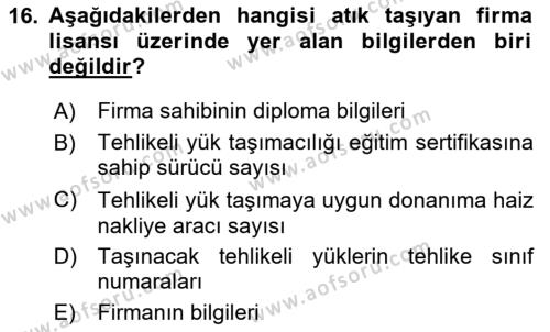 Tehlikeli Madde Taşımacılığı ve Güvenliği Dersi 2022 - 2023 Yılı (Final) Dönem Sonu Sınavı 16. Soru