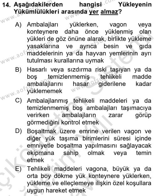 Tehlikeli Madde Taşımacılığı ve Güvenliği Dersi 2022 - 2023 Yılı Yaz Okulu Sınavı 14. Soru