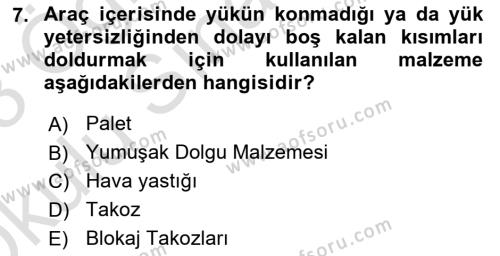 Tehlikeli Madde Taşımacılığı ve Güvenliği Dersi 2022 - 2023 Yılı Yaz Okulu Sınavı 7. Soru