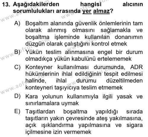 Tehlikeli Madde Taşımacılığı ve Güvenliği Dersi 2023 - 2024 Yılı (Vize) Ara Sınavı 13. Soru