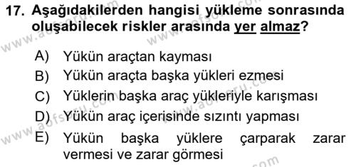 Tehlikeli Madde Taşımacılığı ve Güvenliği Dersi 2023 - 2024 Yılı (Vize) Ara Sınavı 17. Soru