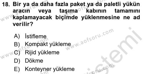 Tehlikeli Madde Taşımacılığı ve Güvenliği Dersi 2023 - 2024 Yılı (Vize) Ara Sınavı 18. Soru