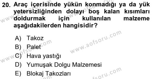 Tehlikeli Madde Taşımacılığı ve Güvenliği Dersi 2023 - 2024 Yılı (Vize) Ara Sınavı 20. Soru