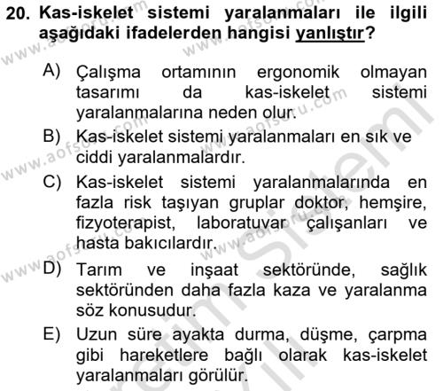 İş Sağlığı Yönetimi Dersi 2020 - 2021 Yılı Yaz Okulu Sınavı 20. Soru