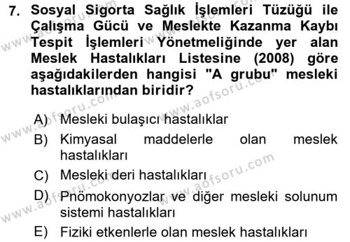 İş Sağlığı Yönetimi Dersi 2021 - 2022 Yılı (Vize) Ara Sınavı 7. Soru