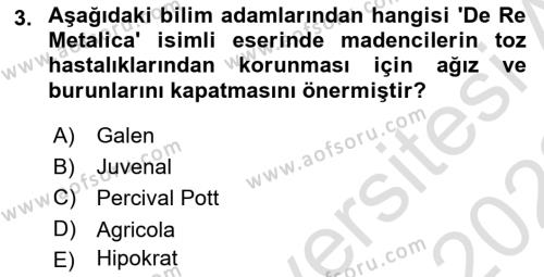 İş Sağlığı Yönetimi Dersi 2021 - 2022 Yılı Yaz Okulu Sınavı 3. Soru