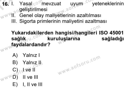 İş Sağlığı Yönetimi Dersi 2022 - 2023 Yılı Yaz Okulu Sınavı 16. Soru