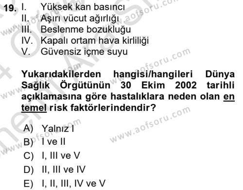 İş Sağlığı Yönetimi Dersi 2023 - 2024 Yılı (Vize) Ara Sınavı 19. Soru