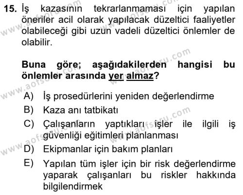 İş Sağlığı Yönetimi Dersi 2023 - 2024 Yılı (Final) Dönem Sonu Sınavı 15. Soru