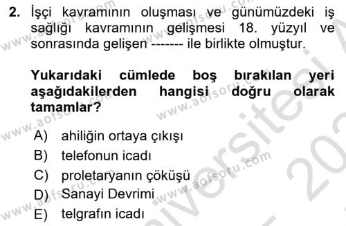 İş Sağlığı Yönetimi Dersi 2023 - 2024 Yılı (Final) Dönem Sonu Sınavı 2. Soru