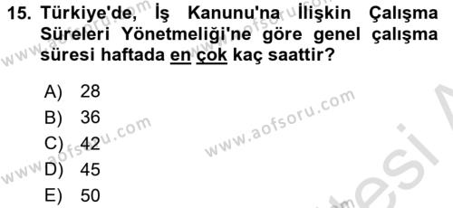 İş Yaşaminda Risk Etmenleri Ve Yönetimsel Faktörler Dersi 2020 - 2021 Yılı Yaz Okulu Sınavı 15. Soru