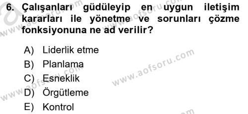 İş Yaşaminda Risk Etmenleri Ve Yönetimsel Faktörler Dersi 2021 - 2022 Yılı (Vize) Ara Sınavı 6. Soru