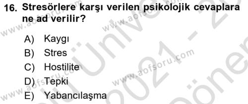 İş Yaşaminda Risk Etmenleri Ve Yönetimsel Faktörler Dersi 2021 - 2022 Yılı (Final) Dönem Sonu Sınavı 16. Soru