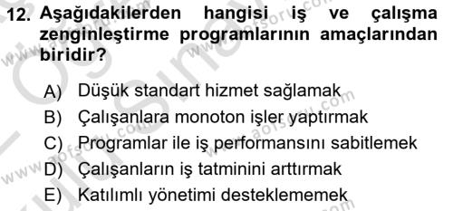 İş Yaşaminda Risk Etmenleri Ve Yönetimsel Faktörler Dersi 2021 - 2022 Yılı Yaz Okulu Sınavı 12. Soru