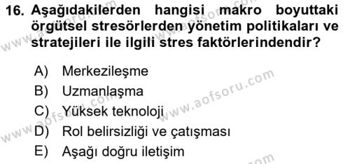 İş Yaşaminda Risk Etmenleri Ve Yönetimsel Faktörler Dersi 2021 - 2022 Yılı Yaz Okulu Sınavı 16. Soru