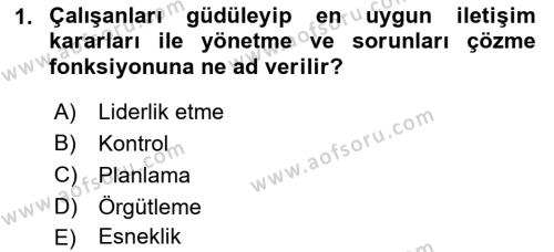 İş Yaşaminda Risk Etmenleri Ve Yönetimsel Faktörler Dersi 2022 - 2023 Yılı (Final) Dönem Sonu Sınavı 1. Soru