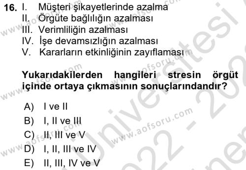 İş Yaşaminda Risk Etmenleri Ve Yönetimsel Faktörler Dersi 2022 - 2023 Yılı (Final) Dönem Sonu Sınavı 16. Soru