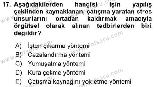 İş Yaşaminda Risk Etmenleri Ve Yönetimsel Faktörler Dersi 2022 - 2023 Yılı (Final) Dönem Sonu Sınavı 17. Soru