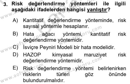 Kimya ve Biyoloji Sektörlerinde İş Sağlığı ve Güvenliği Dersi 2021 - 2022 Yılı (Final) Dönem Sonu Sınavı 3. Soru