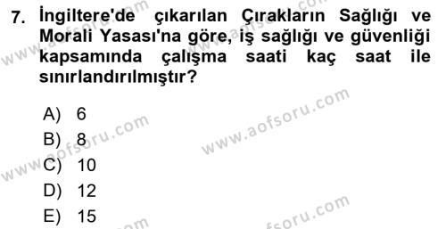 Kimya ve Biyoloji Sektörlerinde İş Sağlığı ve Güvenliği Dersi 2021 - 2022 Yılı (Final) Dönem Sonu Sınavı 7. Soru