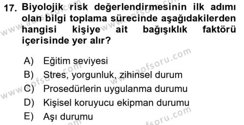 Kimya ve Biyoloji Sektörlerinde İş Sağlığı ve Güvenliği Dersi 2022 - 2023 Yılı Yaz Okulu Sınavı 17. Soru