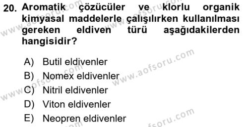 Kimya ve Biyoloji Sektörlerinde İş Sağlığı ve Güvenliği Dersi 2022 - 2023 Yılı Yaz Okulu Sınavı 20. Soru