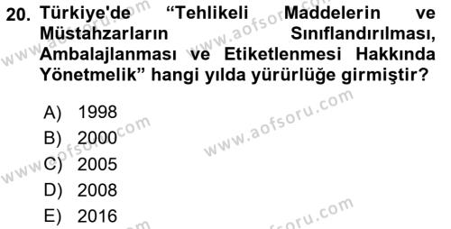 Kimya ve Biyoloji Sektörlerinde İş Sağlığı ve Güvenliği Dersi 2023 - 2024 Yılı (Vize) Ara Sınavı 20. Soru