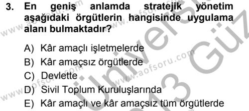 Stratejik Yönetim Dersi 2012 - 2013 Yılı (Vize) Ara Sınavı 3. Soru
