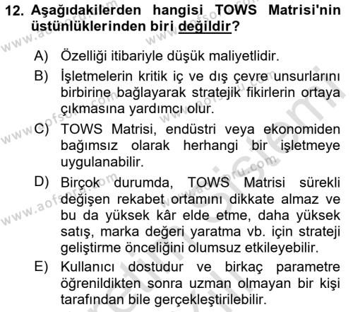 Stratejik Yönetim Dersi 2020 - 2021 Yılı Yaz Okulu Sınavı 12. Soru